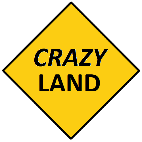 Crazy Land